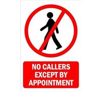 No callers except by appointment prohibition sign - 3mm Aluminium sign (200mm x 150mm)