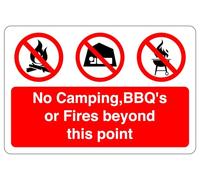 No camping, BBQ's or fires beyond this point : safety signage- 3mm Aluminum Dibond for indoor/outdoor usage (600mm x 400mm) 20m Viewing Distance.