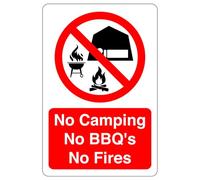 No camping no BBQ's no fires : safety signage - 1.2mm Rigid plastic for indoor/outdoor usage (600mm x 400mm) Viewing Distance within 20m.