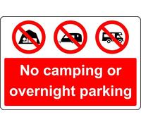 No camping or parking overnight Safety sign - 1mm Plastic sign (600mm x 400mm)
