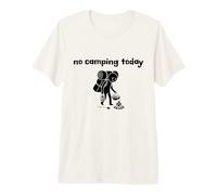 No Camping Today Sarcastic Minimalist Stick Figure Premium T-Shirt