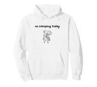 No Camping Today Sarcastic Minimalist Stick Figure Pullover Hoodie