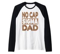 NO Cap Sigma DAD - Alpha Mindset Father Design Raglan Baseball Tee