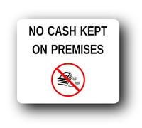 No cash kept on premises security notice Sign - 11.5x9.5cm Brushed Aluminium
