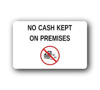 No cash kept on premises security notice Sign - 14.0x9.0cm Brushed Aluminium