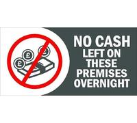 No cash left on these premises overnight - Self adhesive sticker (400mm x 200mm)