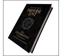 No Celebration: The Official Story of Paradise Lost - Expanded Edition