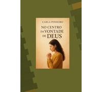 No Centro da Vontade de Deus