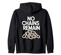 No Chains Remain Zip Hoodie