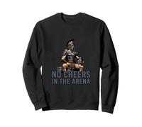 No Cheers In The Arena Warrior Design Sweatshirt