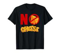No cheese for those who don't like cheese T-Shirt