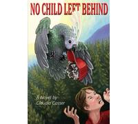 No Child Left Behind: Volume 1 (NCLB)