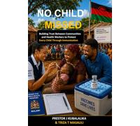 NO CHILD MISSING: Building trust and overcoming resistance: A community-led approach to immunization