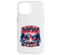 No City Lights Just Camp Fire Nights Hiking Nature Case for iPhone 14