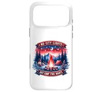 No City Lights Just Camp Fire Nights Hiking Nature Case for iPhone 17 Pro Max