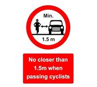 No closer than 1.5m when passing cyclists safety sign - Self adhesive sticker (300mm x 200mm)