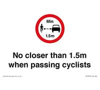 No closer than 1.5m when passing cyclists Sign - 150x100mm - A6L