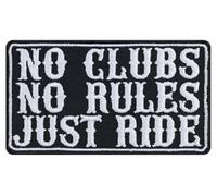 No Clubs, No Rules - JUST RIDE Embroidered Patch Iron On Sew On Biker Patch | Biker Patch | Sticker MC Bikers | DIY (Black-White, No Club)