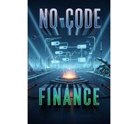 No-Code Finance: Automated Systems for Freedom,Launch Micro-SaaS, Track Expenses, & Build Passive Income without Code (sustainability initiatives for managers)