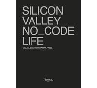 No_Code: Real Life in Silicon Valley