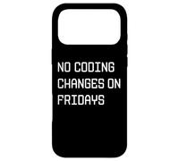 No Coding Changes on Fridays - Funny Developer Rule Case for iPhone 17 Pro Max