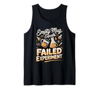 No Coffee Equals Failed Experiment Science Teacher Tank Top