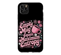 No Coffee Equals Maximum Entropy Case for iPhone 11 Pro Max