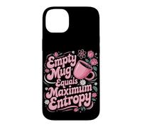 No Coffee Equals Maximum Entropy Case for iPhone 14 Plus