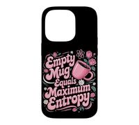No Coffee Equals Maximum Entropy Case for iPhone 14 Pro