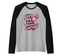 No Coffee Equals Maximum Entropy Raglan Baseball Tee