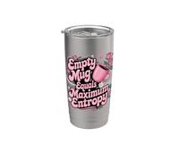 No Coffee Equals Maximum Entropy Stainless Steel Insulated Tumbler