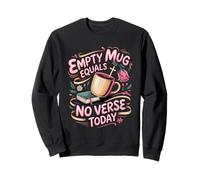 No Coffee Equals No Verse Today Sunday School Teacher Sweatshirt