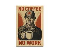 No Coffee, No Work - Coffee for The Class War Poster Vintage Aesthetic Canvas Painting Wall Art For Living Room 12x18inch(30x45cm) Unframe-style