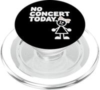 No Concert Today Sad Music Lover Festival Fan PopSockets PopGrip for MagSafe