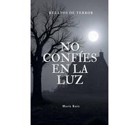 No Confíes En La Luz