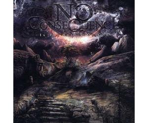 NO CONSEQUENCE - IN THE SHADOW OF GODS CD NEW