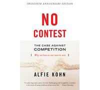 No Contest Pa Rev Ed: Case Against Competition – Houghton Mifflin Harcourt