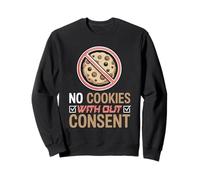 No Cookies Without Consent Internet Privacy Web Browsing Sweatshirt