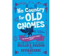 No Country for Old Gnomes: The Tales of Pell: 2