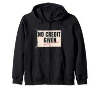No Credit Given Don't Ask Retro Motif Gift Boss Zip Hoodie