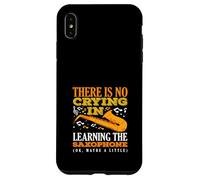No Crying In Learning The Saxophone Saxophonist Case for iPhone XS Max