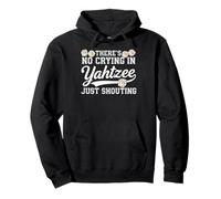 No Crying Just Shouting Yahtzee Game Dice Game Yahtzee Pullover Hoodie