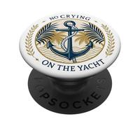 No Crying on the Yacht Nautical Coastal Design PopSockets Adhesive PopGrip