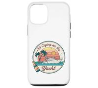 No Crying on the Yacht Sunset Champagne Scene Case for iPhone 12/12 Pro
