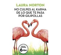 No culpes al karma de lo que te pasa por gilipollas (Especial Enero Febrero 2021)