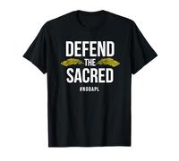 No DAPL T Shirt Defend The Sacred Design T-Shirt