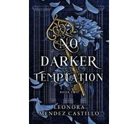 No Darker Temptation: 2 (No Sweeter Poison)