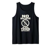 No Data Centers in Our Town Community Activism Tank Top