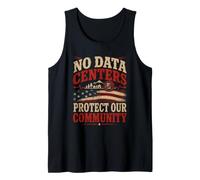 No Data Centers Protect Our Community Anti AI Protest USA Tank Top