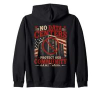 No Data Centers Protect Our Community Anti AI Protest USA Zip Hoodie